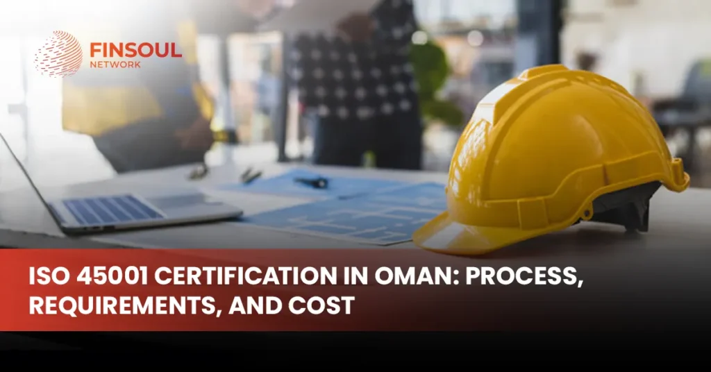 ISO 45001 Certification in Oman