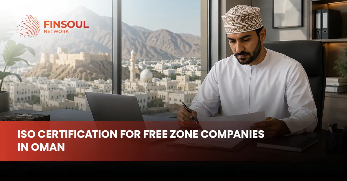 ISO Certification for Free Zone Companies in Oman